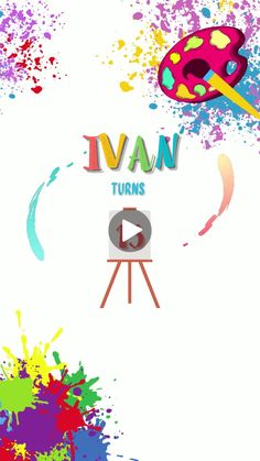 the words ivvan turns on top of an image of paint splattered with colors