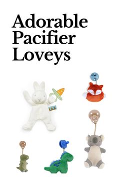 an ad for pacifier lovey's featuring stuffed animals