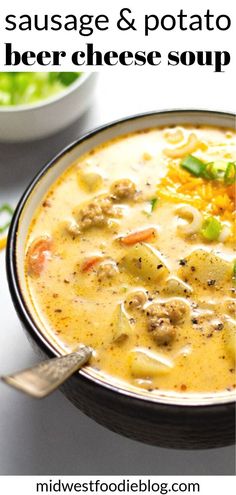 a bowl of sausage and potato beer cheese soup