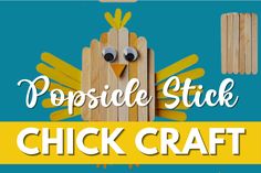 popsicle stick chick craft with the words popsicle stick chick on it and an image of