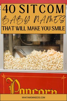 popcorn machine with text overlay that reads 40 sitcom baby names that will make you smile