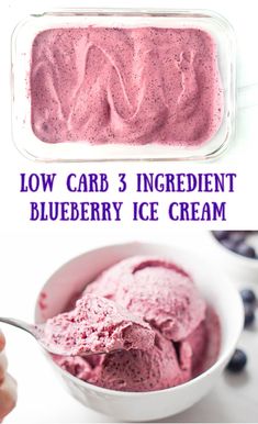 blueberry ice cream in a bowl with the text low carb 3 ingredient blueberry ice cream