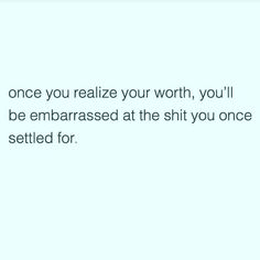 When You Settle For Less Quotes, Don't Settle Quotes Relationships, Settling For Less Quotes, Quotes About Settling, Don’t Settle Quotes, Don’t Settle, Dont Settle Quotes, Never Settle Quotes, You Deserve Quotes