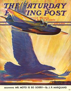 an advertisement for the saturday evening post featuring a flying airplane and a large bird in flight