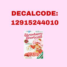 a package of strawberry shortcakes sitting on top of a pink background with the words,