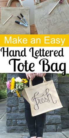 a woman holding a tote bag with the words make an easy hand lettered tote bag