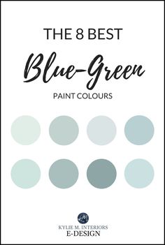 the 8 best blue - green paint colours