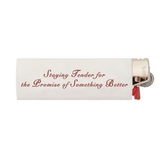 a white tube with red writing on it that says staying tender, for the promise of something better