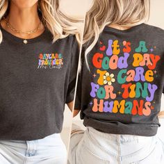 two women wearing t - shirts that say it's a good day to care for my humans