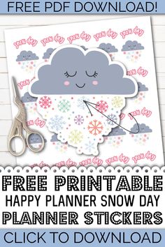 the free printable happy planner snow day planner stickers is shown with scissors and paper