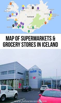 the map of supermarkets and grocery stores in iceland with cars parked on the street