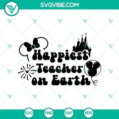 mickey mouse happy teachers on earth svg cut file for cricut and silhouette