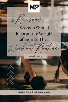 a woman doing push ups with the words 5 reasons women should incorporated into their workout routine