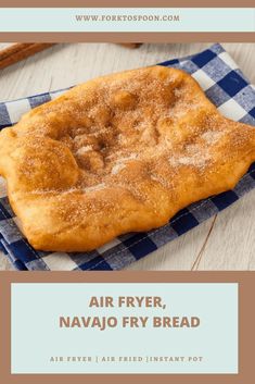 an air fryer, navajo fry bread on a blue and white checkered napkin