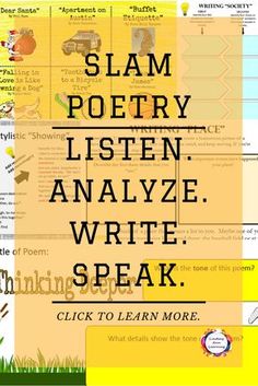 a poster with the words slam poetry listenen, analize, write speak click to learn more