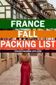 a woman in a red dress walking down a street with the words france fail packing list