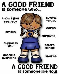 a good friend is someone who