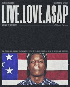 the cover of live love asap magazine with an image of a man in front of an american flag