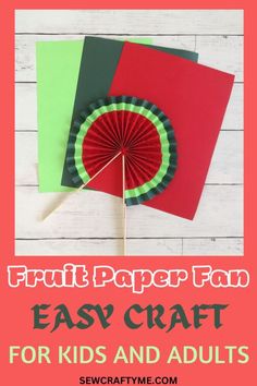 a paper fan with the words easy craft for kids and adults on top of it