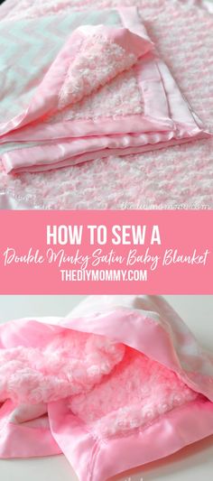 how to sew a pink and white baby blanket with the words, how to sew