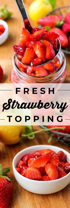 fresh strawberry toppings in small bowls on a wooden table