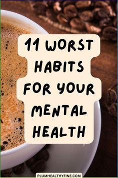 Here are 11 habits that are the worst for your mental health and should be quit asap | habits that affect mental health | bad mental health habits | habits that ruin your mental health | worst habits for your mental health | habits to quit to improve your mental health | habits   routine Budgeting Strategies, Mental Diet, Habits Routine, Habits To Quit, Healthy Habits Motivation, Adulting 101, Healthy Low Calorie Meals, Life Changing Habits, Calorie Meals