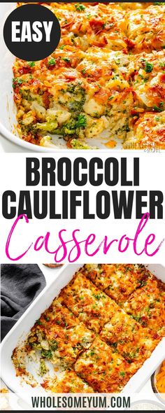 broccoli cauliflower casserole in a white dish with text overlay