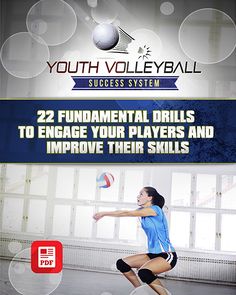 a woman is playing volleyball with the words youth volleyball success system 22 tournament drills to engage your players and improve their skills