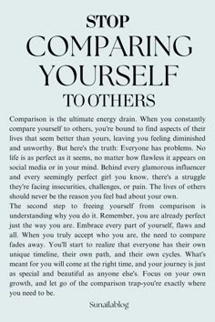 an advertisement with the words stop comparing yourself to others