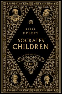 peter keeft's socrats'children an identification to 100 portraits