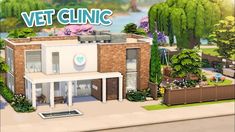 a virtual view of a house with the words vet clinic on it's front