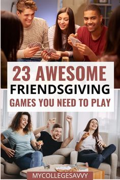 three people sitting on a couch with text that reads 23 awesome friends giving games you need to play