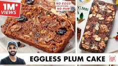 there is a collage of pictures with food and words above it that say eggless plum cake