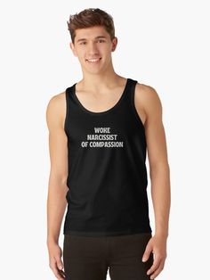 "Copy of Woke Narcissist of Compassion for Vegans " Tank Top for Sale by PleiWell | Redbubble Alyssa Edwards, Tennis Player, Rupaul, Tank Top Designs, White Tank Top, White Tank, Dalmatian, Triathlon, Spring Break