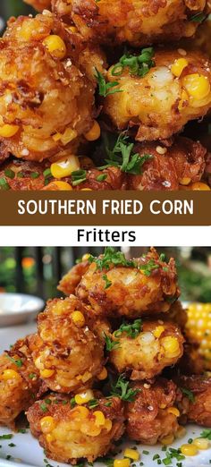 fried corn fritters are stacked on top of each other with the words southern fried corn fritters