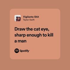 a brown square with the words draw the cat eye, sharp enough to kill a man