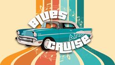 an old blue car with music notes on it and the words blues and cruise above it