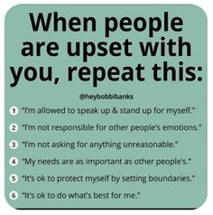 a sign that says, when people are upset with you, repeat this i'm allowed to speak up & stand up for myself