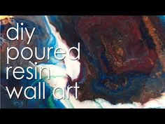 an abstract painting with the words diy poured resinin wall art