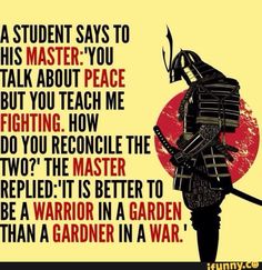 Be A Warrior Monk Quotes, Teaching Energy, Samurai Quotes, Martial Arts Quotes, Military Quotes, Warrior Quotes, A Student, Quotable Quotes