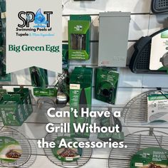 green egg products are on display in a store with the words can't have a grill without the accessories