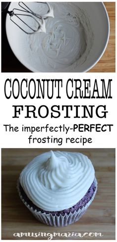 coconut cream frosting is the perfect frosting for cupcakes