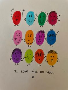 a group of children's faces drawn in different colors with the words i love all of you