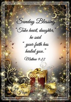 a christmas card with presents on it and the words, sunday blessing take heart's daughter