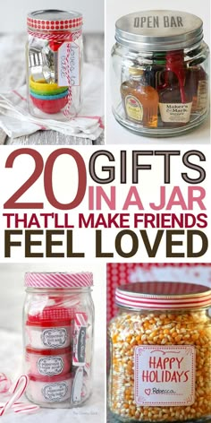 some jars filled with different items and the words 20 gifts that make friends feel loved