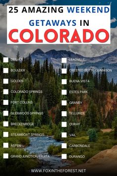 the 25 amazing weekend getaways in colorado