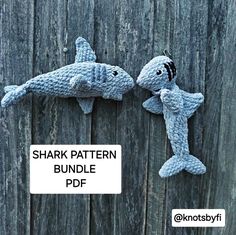 two knitted shark dolls sitting next to each other on a wooden surface with the text shark pattern bundle