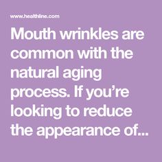 Mouth wrinkles are common with the natural aging process. If you’re looking to reduce the appearance of these facial lines, you have multiple options. Wrinkles Around Mouth, Mouth Wrinkles, Premature Wrinkles, Laser Skin Resurfacing, Natural Beauty Treatments, Lip Wrinkles, Skin Resurfacing, Natural Aging