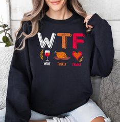 WTF Thanksgiving Sweatshirt, Christmas Gift Sweatshirt, Gift For Mom, Gift For Her, Birthday Gift Sweatshirt, Thanksgiving Hoodie, Thanksgiving Day Hoodie, Turkey Day Sweatshirt HOW TO ORDER: 1. Please, Check and Review all Photos and Size Charts (All styles are Unisex) 2. Choose Your Color/Size 3. Choose Your Quantity as much as you want. 4. Click "Add To Cart". For multiple items go back to the listing and repeat the steps. *QUALITY: Sweatshirts & Hoodies, both styles are soft & comfy. They are UNISEX size, fitting men and women! Sweatshirts/Hoodies are 50/50 cotton/polyester. * PROCESSING & SHIPPING: Processing time is 1-3 business days. Transit time is 2-5 business days (after processing time). *CARE INSTRUCTION: Wash items inside out in cold water, do not bleach, do not dry clean, and Long Sleeve Sweatshirt For Fall Gift, Fall Letter Print Hoodie Gift, Fall Letter Print Hoodie As Gift, Fall Letter Print Sweatshirt For Gift, Fall Letter Print Sweatshirt Gift, Fall Letter Print Sweatshirt As A Gift, Autumn Hoodie, Thanksgiving Sweatshirt, Outfit Cute