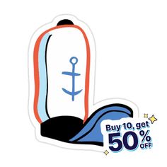 a sticker with an anchor on it and the words buy 10 get 50 % off